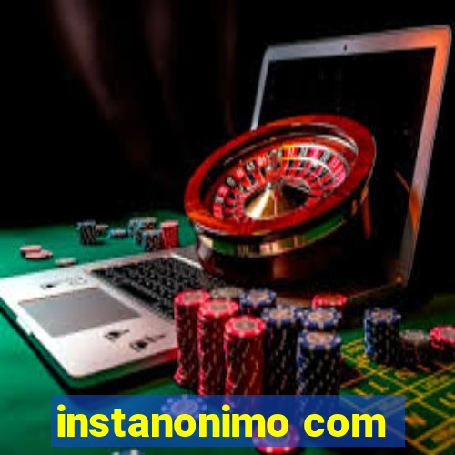 instanonimo com
